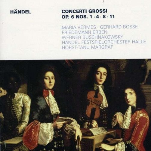 H&auml;ndel, G.F.:Concerti Grossi - H&auml;ndel-Festspiel-Orchester Halle / Markgra CD