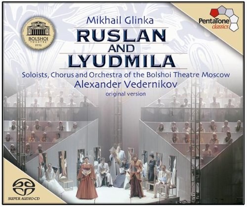 GLINKA, M. - Ruslan and Lyudmila. / Alexander Vedernikov 3 SACD