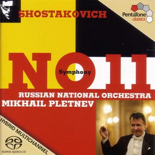 Shostakovich - symphony № 11, Russian National Orchestra, Pletnev SACD