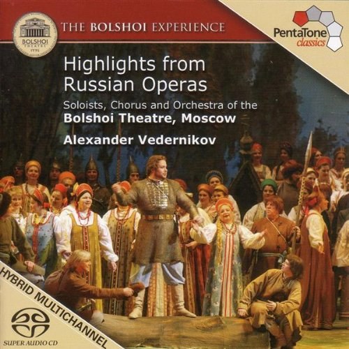 The Bolshoi Experience - Highlights from Russian Operas SACD