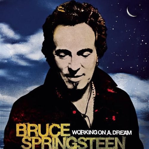 Springsteen, Bruce - Working On A Dream 