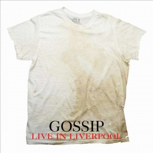 Gossip - Live in Liverpool 2 