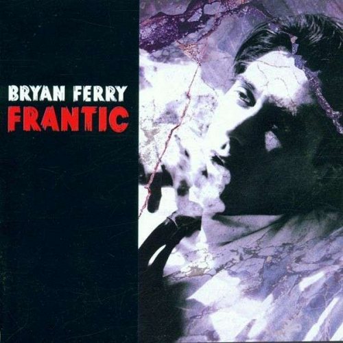 Ferry, Bryan - Frantic CD