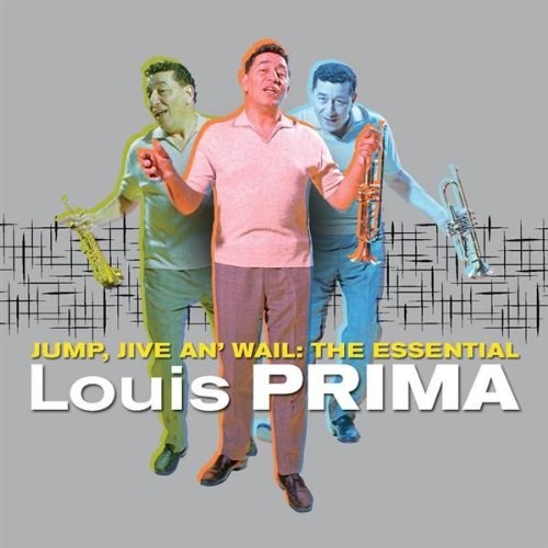 PRIMA, LOUIS - The Essential: Jump, Jive An' Wail CD