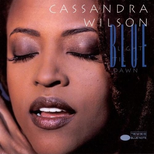 Wilson, Cassandra - Blue Light 'Til Dawn CD