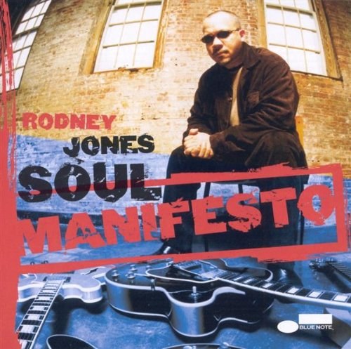 Jones, Rodney - Soul Manifesto CD