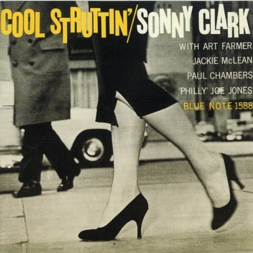Sonny Clark: Cool Struttin' 