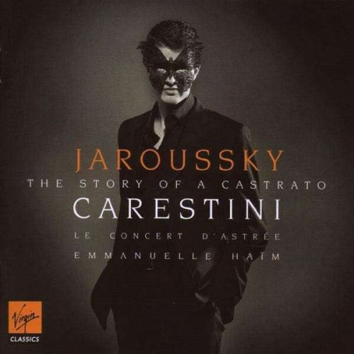 JAROUSSKY Carestini: Story of a Castrato. Le Concert d Astree; Emmanuelle Haim CD