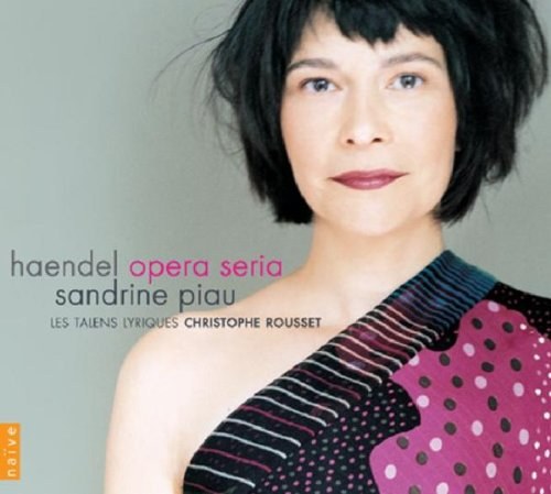 Handel: Opera seria. / Sandrine Piau, Les Talents Lyriques, Christophe Rousset CD