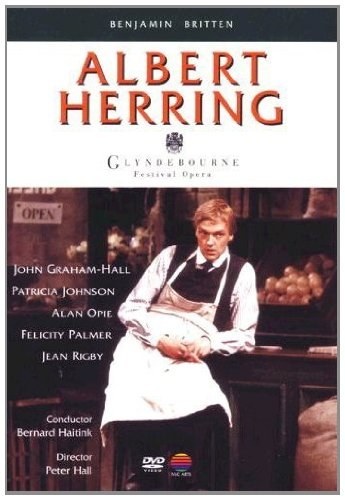 BRITTEN Albert Herring. / Graham-Hall, Johnson, Opie. Glyndebourne; Bernard Haitink DVD