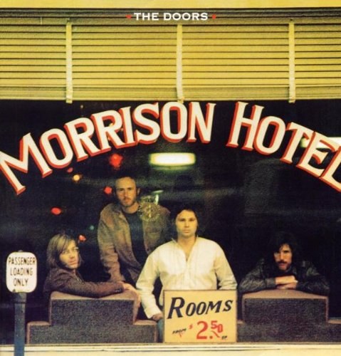 The Doors: Morrison Hotel 