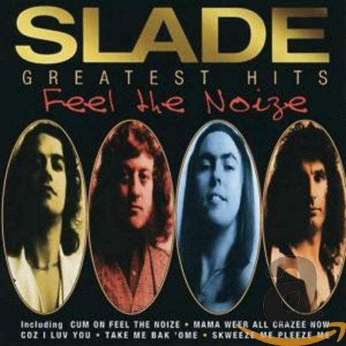 Slade - Feel The Noize CD