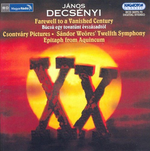 DECS&#201;NYI: Farwell to a vanished century. 2 CD