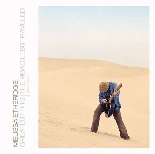 Melissa Etheridge - Greatest Hits: The Road Less Traveled CD
