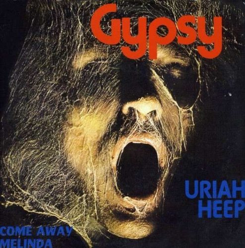 Uriah Heep - Gypsy / Come Away Melinda - Single Vinyl 7&quot;