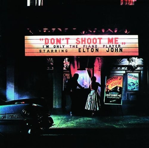 Elton John - Don't Shoot Me I'm only the Piano Player CD