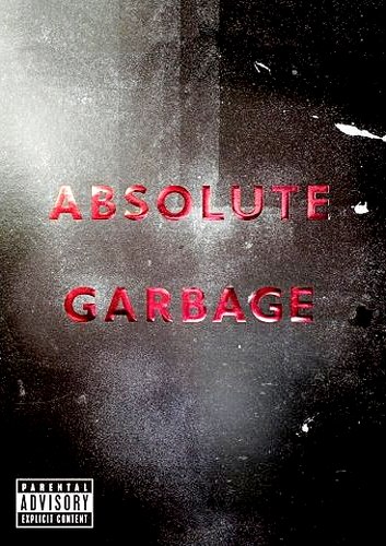 Garbage - Absolute Garbage 