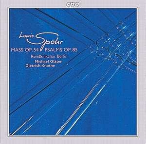 Spohr: Mass Op 54, Psalms Op 85 / Knothe, Gl&#228;ser CD