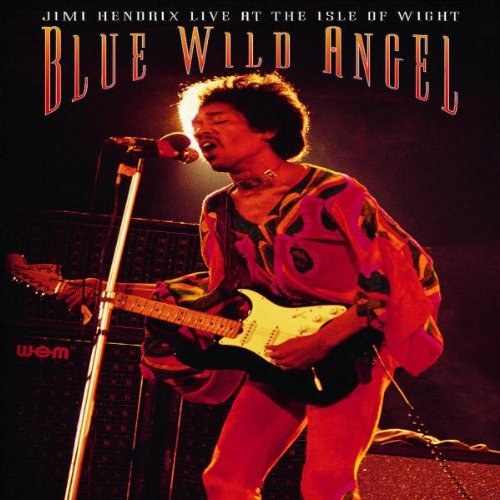 Jimi Hendrix - Blue Wild Angel Live at the Isle of Wight 