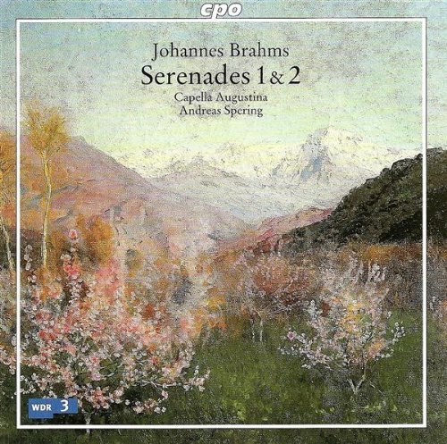 BRAHMS Serenade No. 1 in D major, Serenade No. 2 in A major. Capella Augustina / Andreas Spering. CD