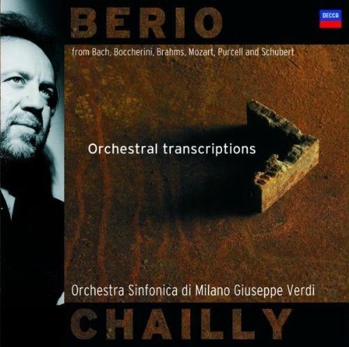Berio / Trascrizioni orchestrali. Riccardo Chailly. CD
