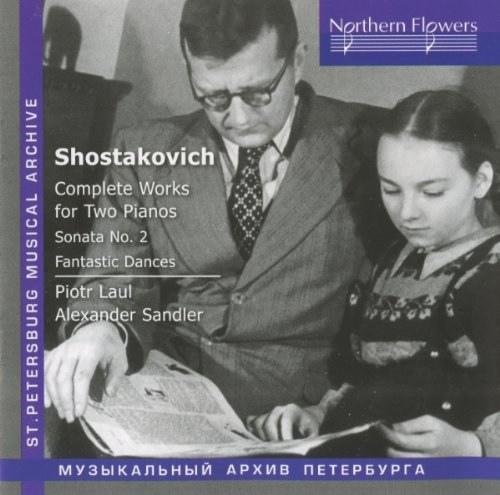 Шостакович: Собрание сочинений для двух фортепиано / Соната №2. Фантастические танцы CD