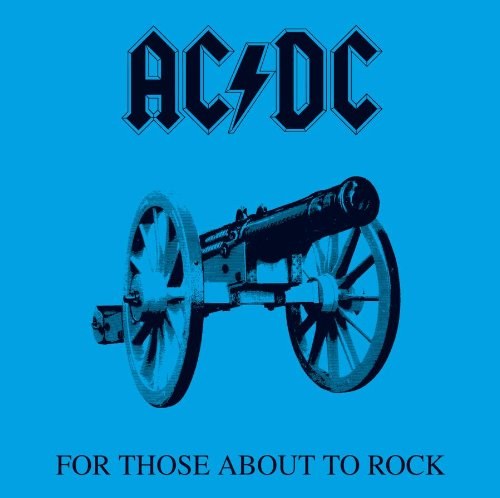 AC/DC. For those about to rock LP