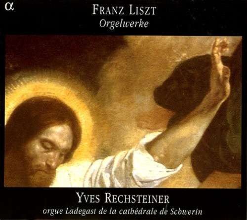 Liszt: Orgelwerke CD