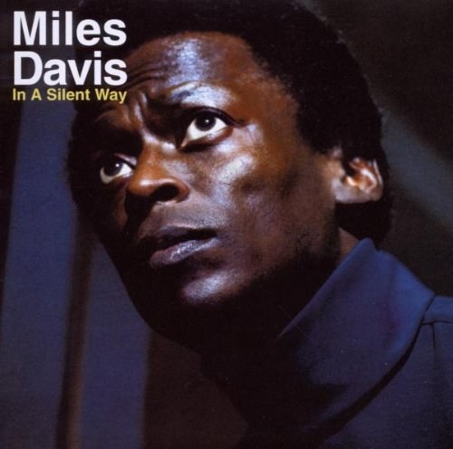 Davis, Miles - In A Silent Way CD