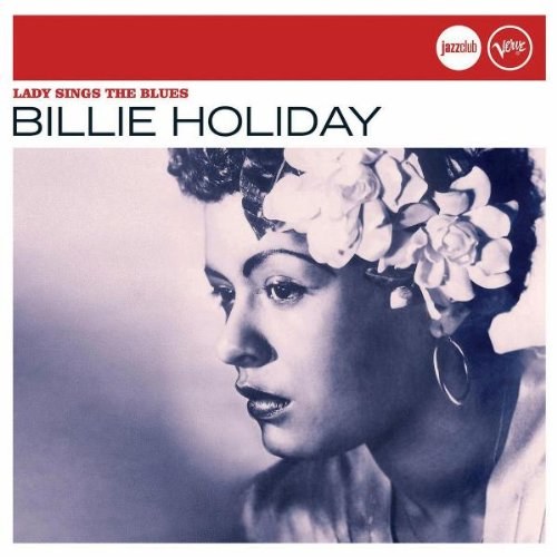 Billie Holiday - Lady Sings The Blues 