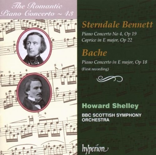 The Romantic Piano Concerto, Vol. 43 – Sterndale Bennett & Bache CD