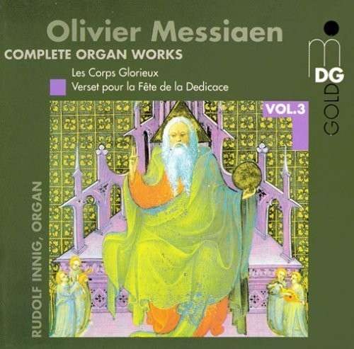 Messiaen, O.: Complete Organ Works Vol. 3 CD