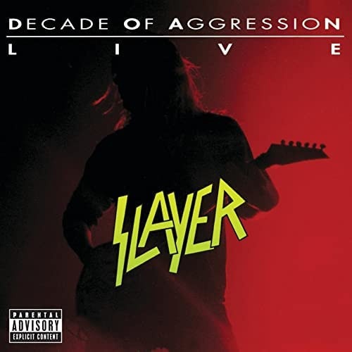 Slayer: Decade Of Aggression: Live 