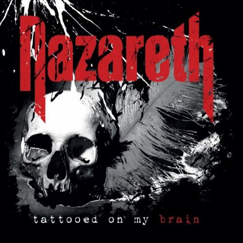 Nazareth: Tattoed On My Brain 