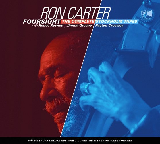 Ron Carter: Foursight:the Complete Stockholm Tapes 2 CD