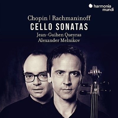 Queyras, Jean-Guihen & Alexander Melnikov: Chopin Rachmaninoff Cello Sonatas CD
