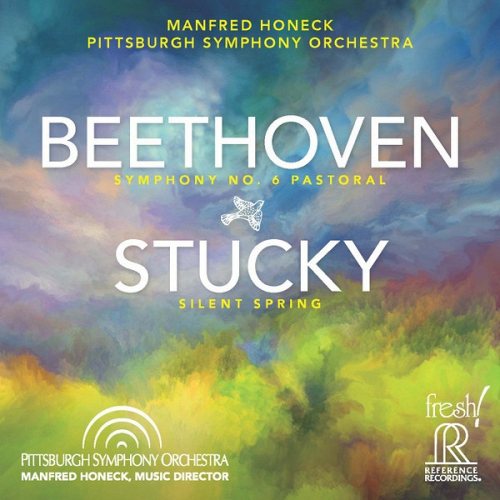 Pittsburgh Symphony Orchestra: Beethoven: Symphony No. 6 Stucky: Silent Spring SACD