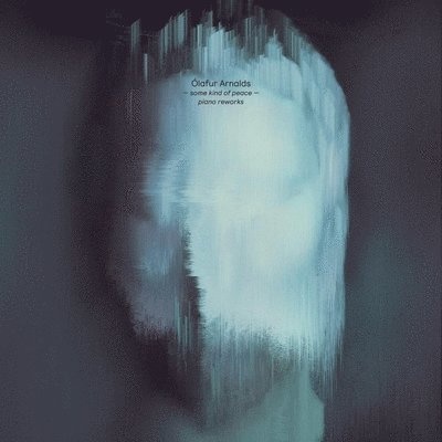 Olafur Arnalds: Some Kind of Peace - Piano Reworks LP