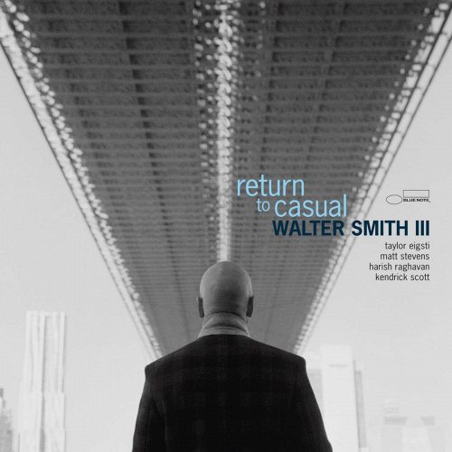 Walter Smith III: Return To Casual, LP