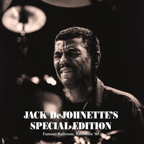 Jack Dejohnette: Famous Ballroom Baltimore 80 LP