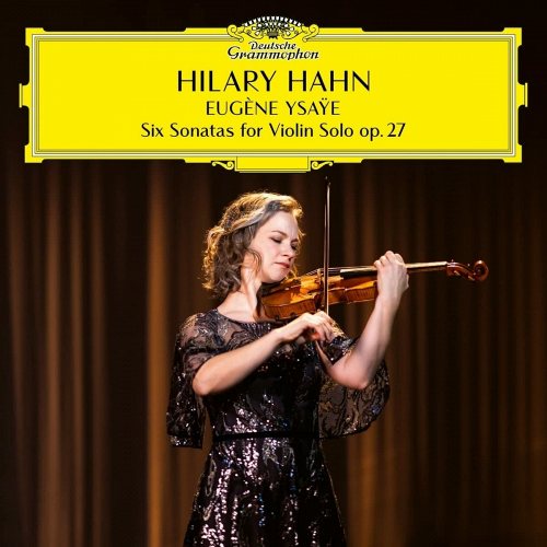 Hilary Hahn: Ysaye: 6 Sonatas for Violin Solo Op. 27 2 LP