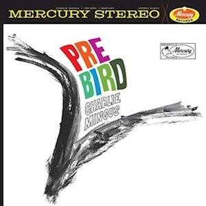 Charles Mingus: Pre-Bird: 2023 LP