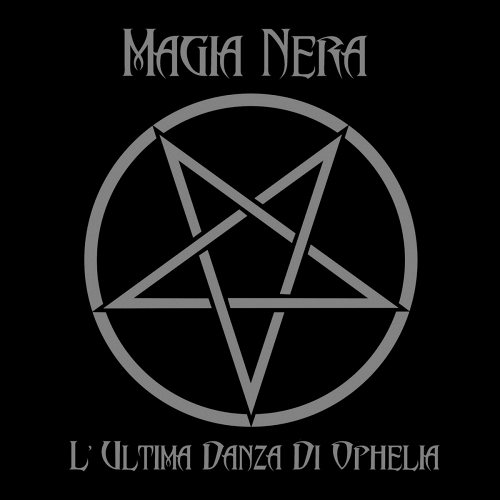 Magia Nera: L'Ultima Danza Di Ophelia LP