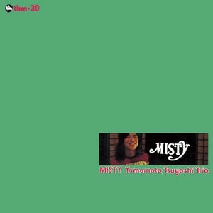 Tsuyoshi Yamamoto Trio: Misty Limited Release 