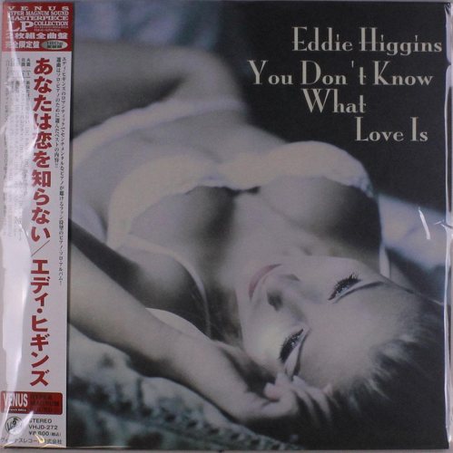 Eddie Higgins: You Don't Know What Love Is 