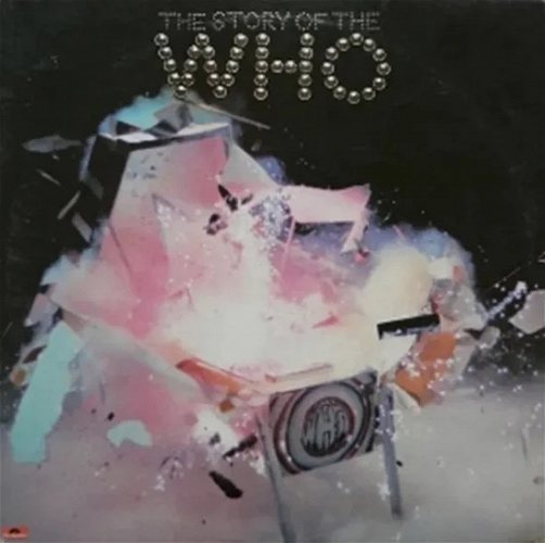 Who, The: The Story Of The Who 