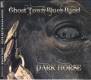 GHOST TOWN BLUES BAND: DARK HORSE | фото 1