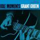 Grant Green: Idle Moments  | фото 1
