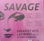 Savage - Greatest Hits & Remixes Vol.2 LP | фото 2