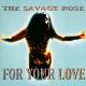 Savage Rose: For Your Love LP | фото 1